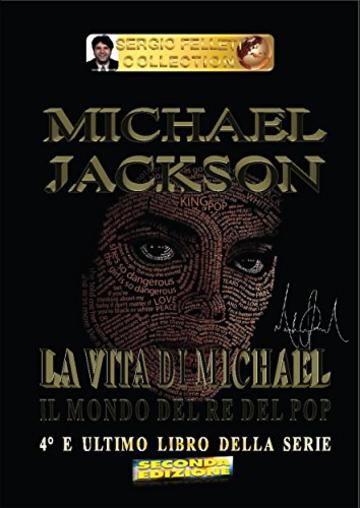 Michael Jackson – La vita di Michael